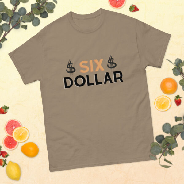 Six Dollar T-shirt, 6 Dollar Shirts, $6 Classic Tee - Image 5