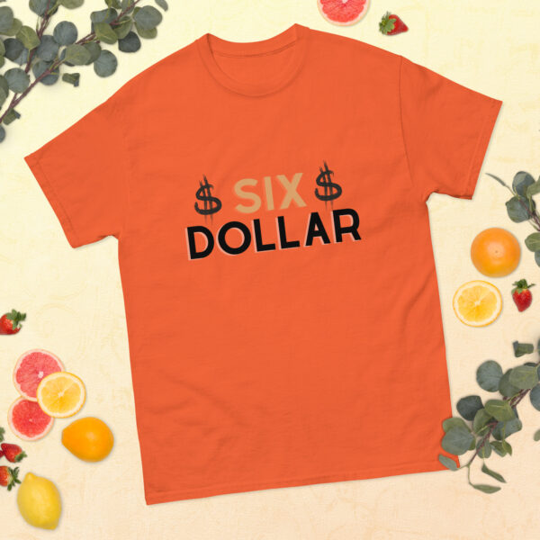 Six Dollar T-shirt, 6 Dollar Shirts, $6 Classic Tee - Image 4