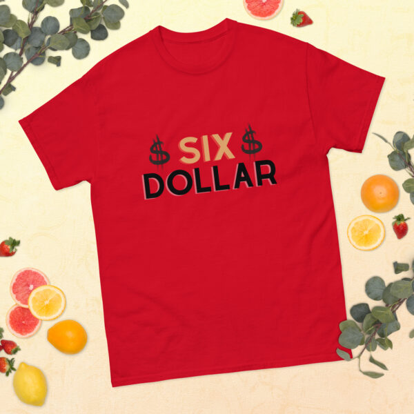Six Dollar T-shirt, 6 Dollar Shirts, $6 Classic Tee - Image 2
